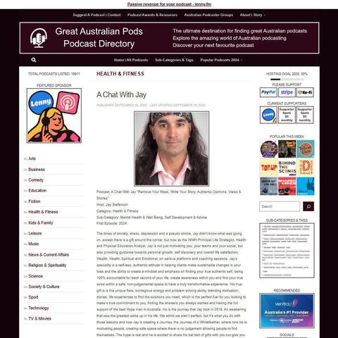 A Chat With Jay "Remove Your Mask, Write Your Story, Authentic Opinions, Views & Stories"
Screenshot of the podcast listing on the Great Australian Pods website