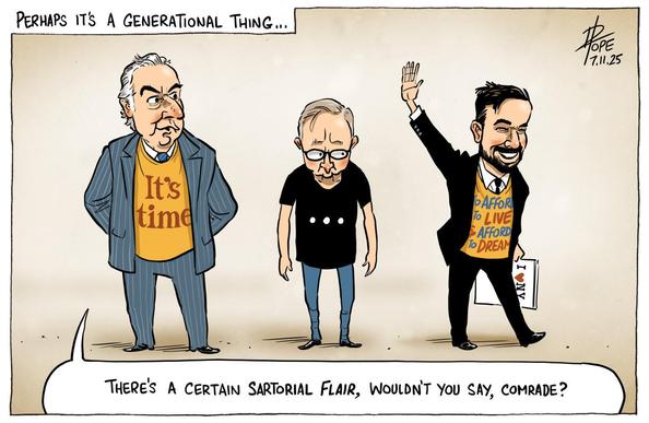 PERHAPS ITS A GENERATIONAL THING... 
THERE'S A CERTAIN SARTORIAL FLAIR, WOULDN'T YOU SAY, COMRADE? 
Image shows Gough (wearing his iconic It's Time t-shirt), Albo (blank t-shirt), and  Mamdani (wearing his winning campaign t-shirt)
