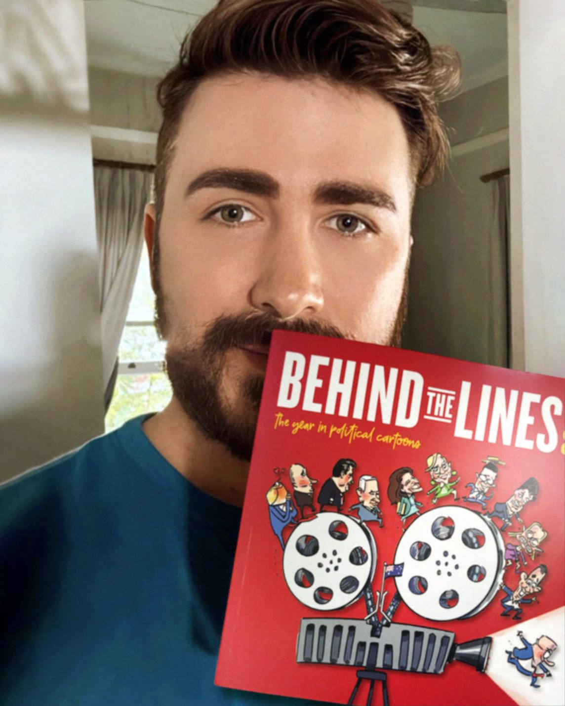 A series of photos showing pages from the Behind the Lines 2025: The Year in Political Cartoons book and a selfie of me (Nordacious/James Hillier) holding the book. The book pages feature bold, graphic political illustrations reproduced on white pages, photographed in natural light. One image shows a cereal-box–style satire illustration (feat Elon Musk, Jeff Bezos, and Mark Zuckerberg), another depicts Greta Thunberg facing turbulent waves from the Flotilla boat, and another presents a diagram-style cartoon of Penny Wong referencing military hardware with ironic labels. The final image is a selfie of myself, holding the red Behind the Lines book, which features caricatured politicians and a film-reel graphic on the cover.