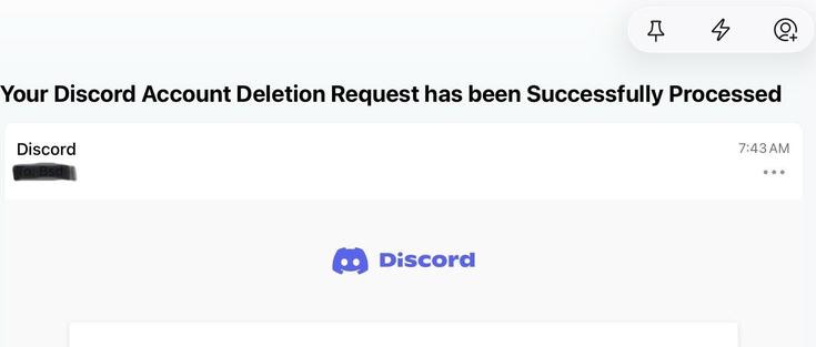A notification confirming the successful processing of a Discord account deletion request. 
