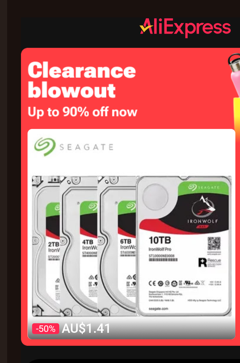 An AliExpress email screengrab, showing 4 Seagate ironwolf hard discs of 2TB, 4TB, 8TB and 10TB capacities, with a red "-50%" and a price tags of AU$1.41