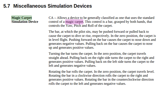 Section 5.7 of the USB HID spec: "Miscellaneous Simulation Devices" concerning the "Magic Carpet Simulation Device". The text is long, but the essential descriptive sentence is "The control is a bar, grasped by both hands, that controls the Yaw, Pitch and Roll of the carpet."
