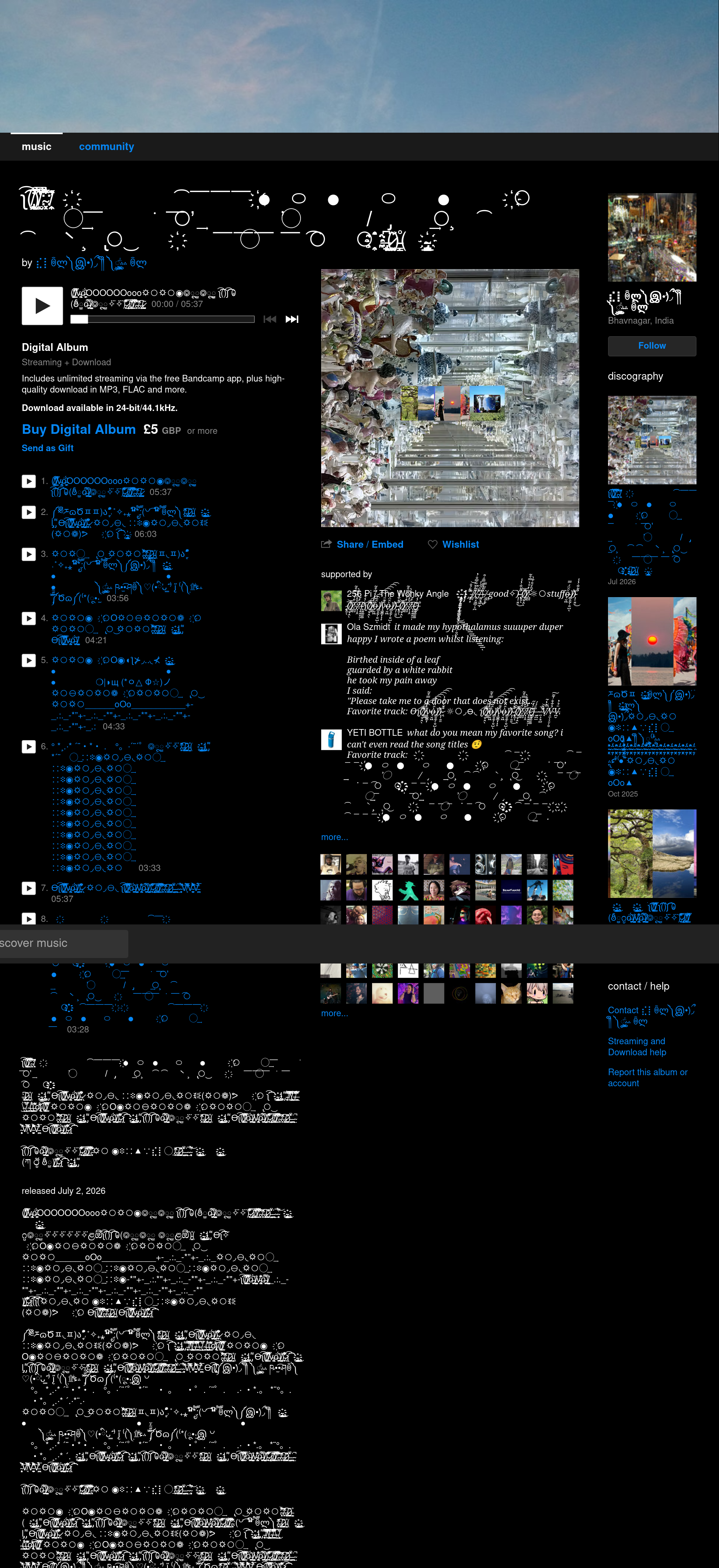 Four Tet's new album which uses loads of weird arse Unicode stuff. Seriously, if you're on a screen reader make sure you have the "abort" button ready if you click the link.
